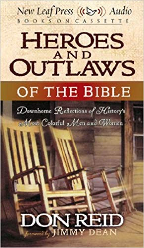 HEROES AND OUTLAWS OF THE BIBLE