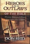 HEROES AND OUTLAWS OF THE BIBLE